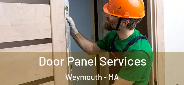 Door Panel Services Weymouth - MA