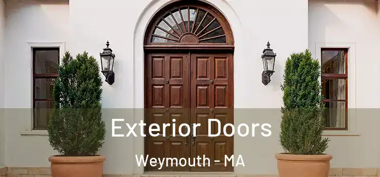 Exterior Doors Weymouth - MA