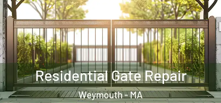 Residential Gate Repair Weymouth - MA