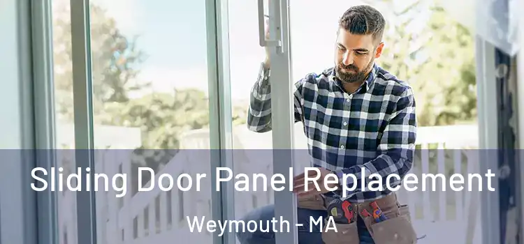  Sliding Door Panel Replacement Weymouth - MA