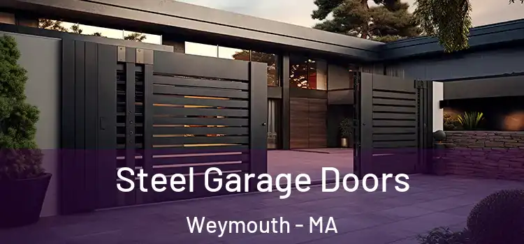 Steel Garage Doors Weymouth - MA